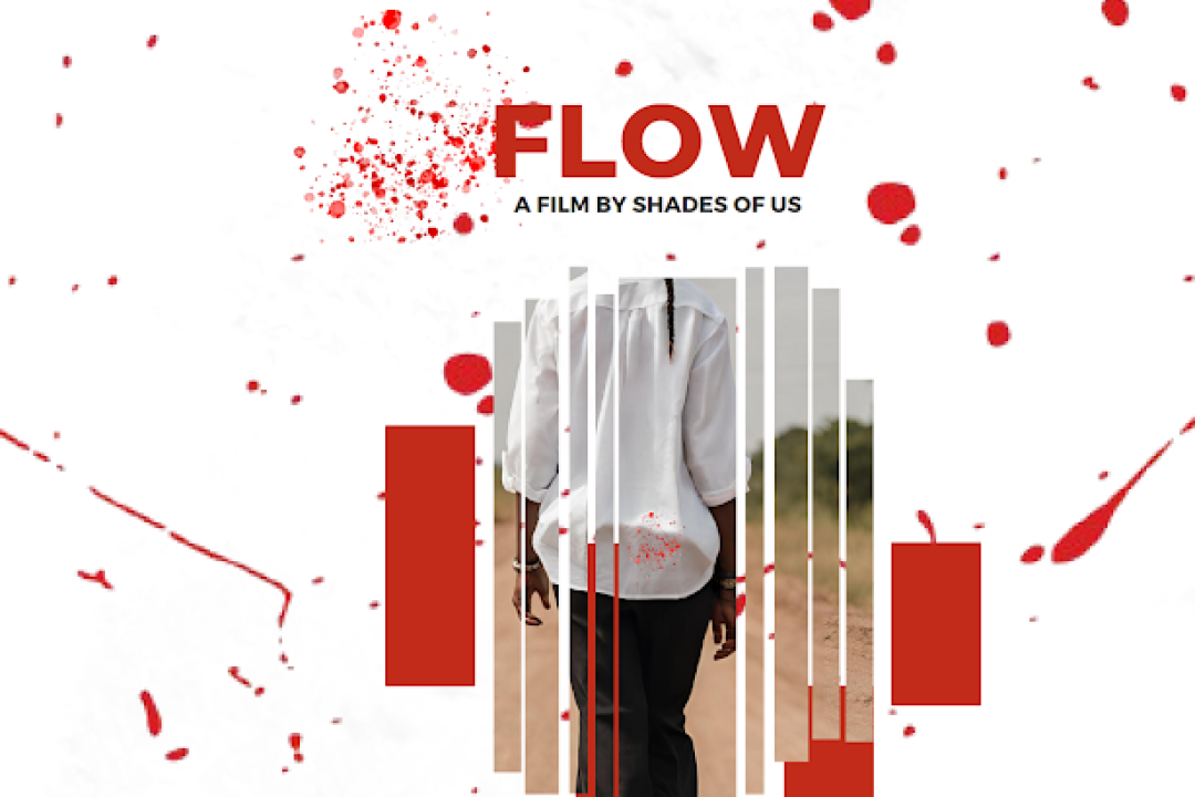 Addressing Period Poverty with Our Short Film, FLOW